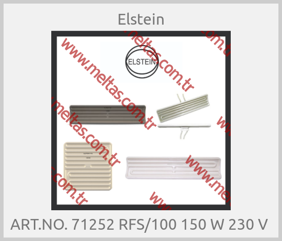 Elstein - ART.NO. 71252 RFS/100 150 W 230 V 