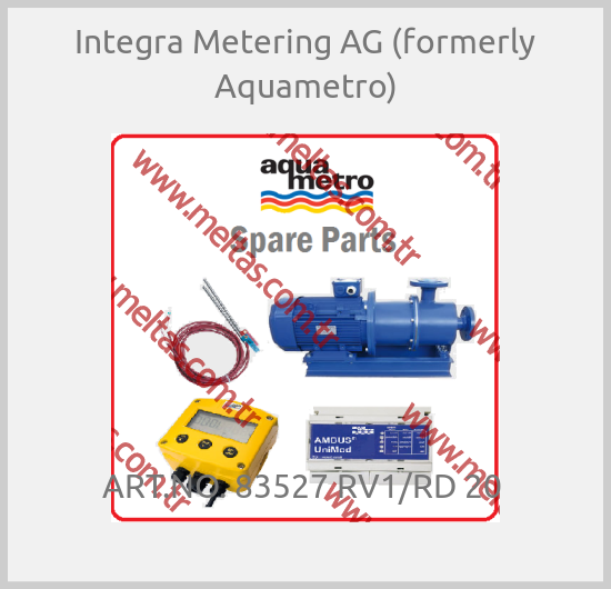 Integra Metering AG (formerly Aquametro)-ART.NO. 83527 RV1/RD 20 