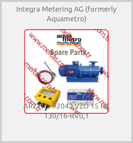 Integra Metering AG (formerly Aquametro) - ART.NO. 92042 VZO 15 RC 130/16-RV0,1