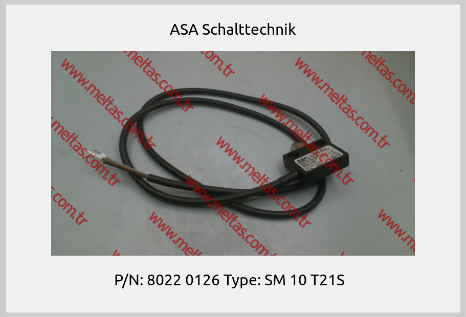 ASA Schalttechnik-P/N: 8022 0126 Type: SM 10 T21S  