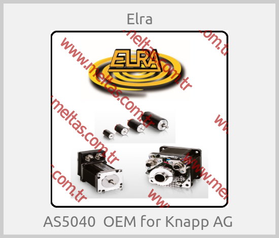 Elra - AS5040  OEM for Knapp AG 