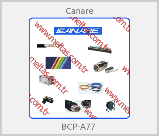 Canare - BCP-A77 