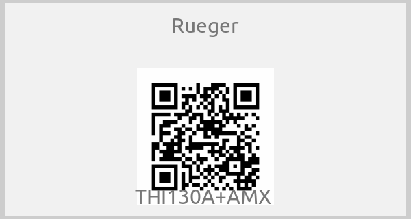Rueger - THI130A+AMX 