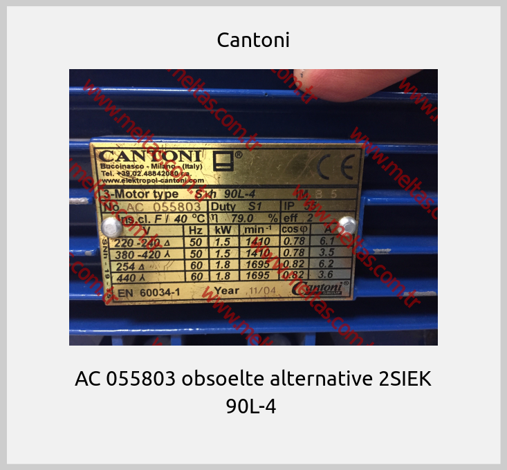 Cantoni-AC 055803 obsoelte alternative 2SIEK 90L-4 