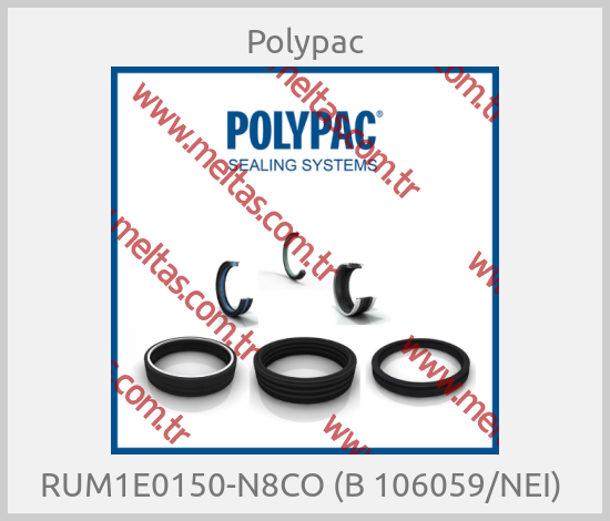 Polypac - RUM1E0150-N8CO (B 106059/NEI) 