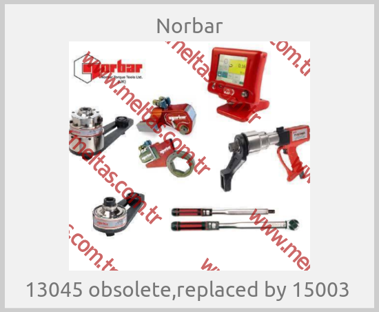 Norbar - 13045 obsolete,replaced by 15003 