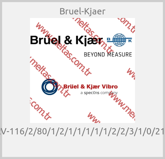 Bruel-Kjaer - RV-116/2/80/1/2/1/1/1/1/1/2/2/3/1/0/214 