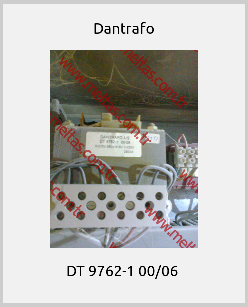 Dantrafo-DT 9762-1 00/06 