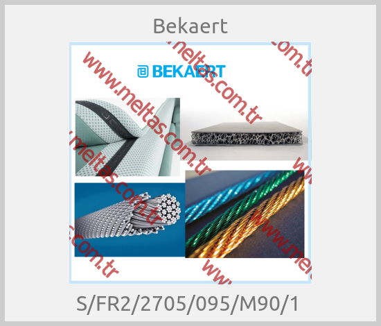 Bekaert - S/FR2/2705/095/M90/1 