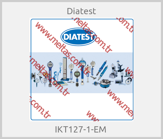 Diatest - IKT127-1-EM 