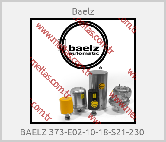 Baelz - BAELZ 373-E02-10-18-S21-230 