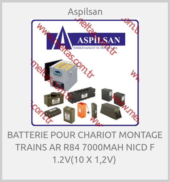 Aspilsan-BATTERIE POUR CHARIOT MONTAGE TRAINS AR R84 7000MAH NICD F 1.2V(10 X 1,2V) 