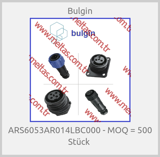Bulgin - ARS6053AR014LBC000 - MOQ = 500 Stück 