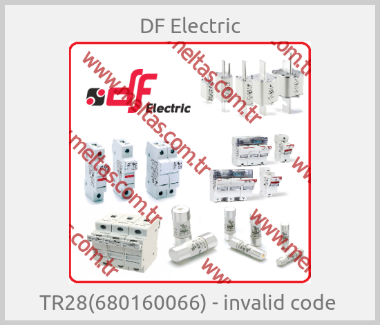 DF Electric-TR28(680160066) - invalid code 