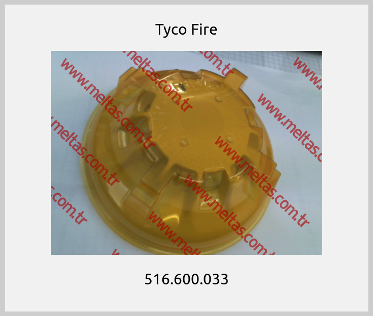 Tyco Fire - 516.600.033