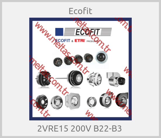 Ecofit-2VRE15 200V B22-B3 