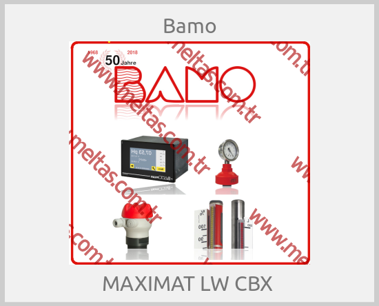 Bamo - MAXIMAT LW CBX 