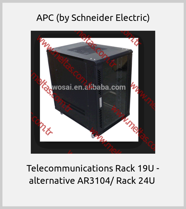 APC (by Schneider Electric) - Telecommunications Rack 19U - alternative AR3104/ Rack 24U 
