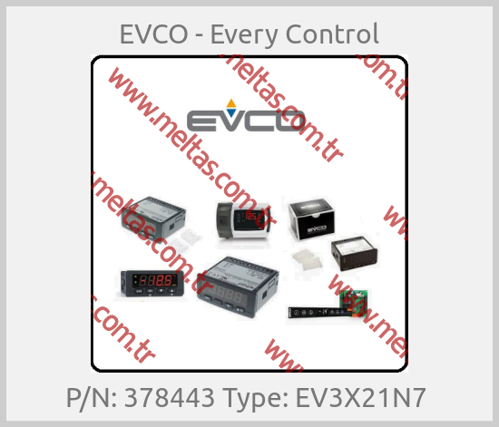 EVCO - Every Control - P/N: 378443 Type: EV3X21N7 