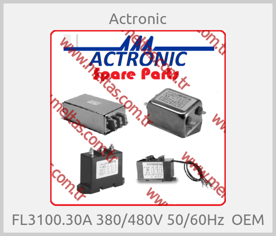 Actronic - FL3100.30A 380/480V 50/60Hz  OEM