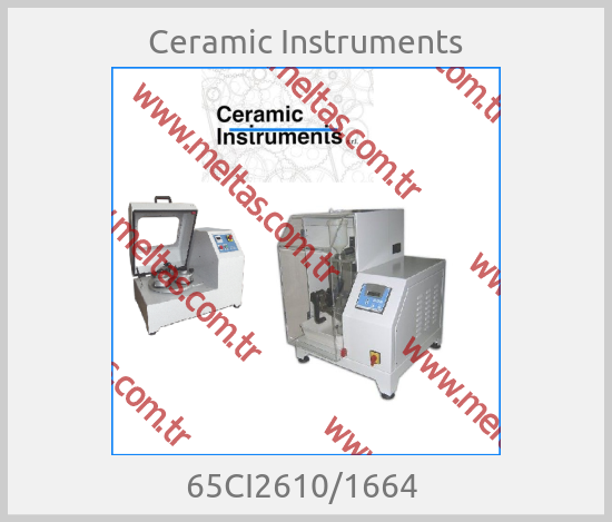 Ceramic Instruments-65CI2610/1664 