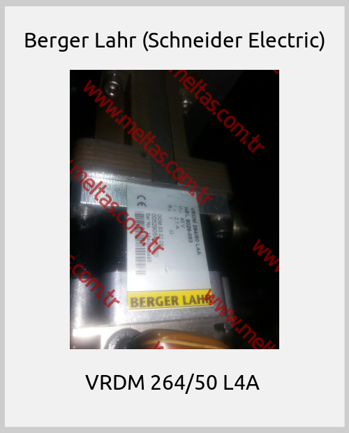 Berger Lahr (Schneider Electric) - VRDM 264/50 L4A 