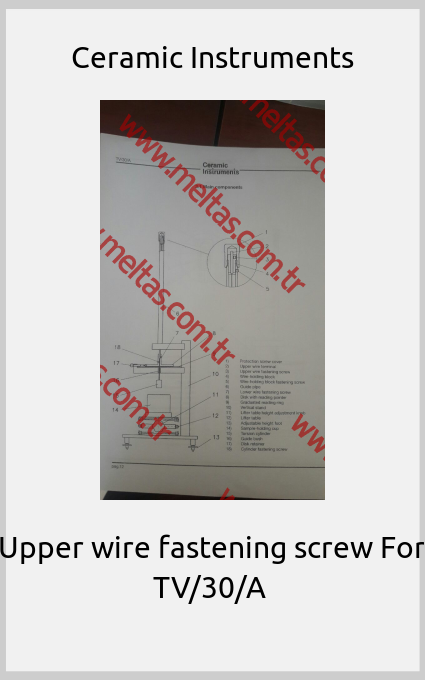 Ceramic Instruments - Upper wire fastening screw For TV/30/A 