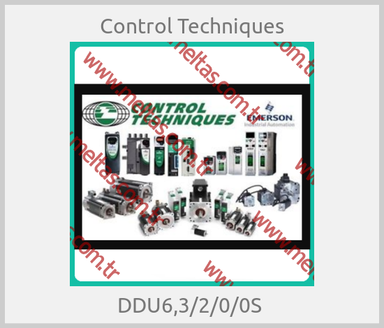 Control Techniques - DDU6,3/2/0/0S 