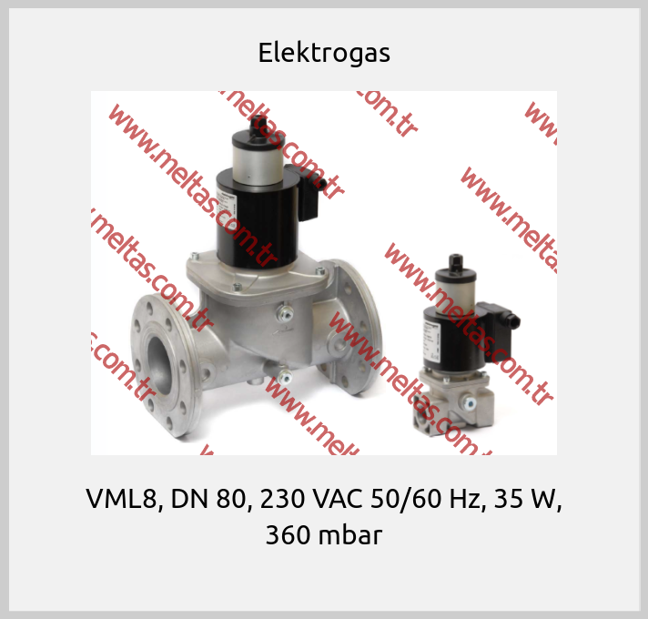 Elektrogas - VML8, DN 80, 230 VAC 50/60 Hz, 35 W, 360 mbar