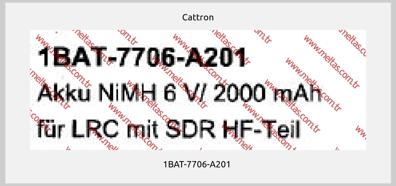 Cattron - 1BAT-7706-A201 