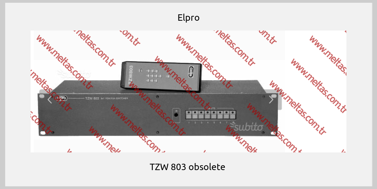 Elpro - TZW 803 obsolete 