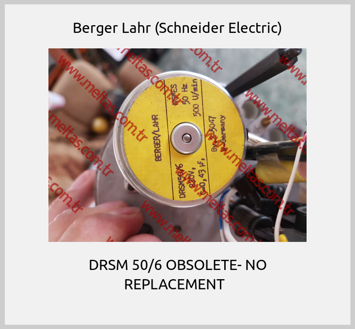 Berger Lahr (Schneider Electric) - DRSM 50/6 OBSOLETE- NO REPLACEMENT  