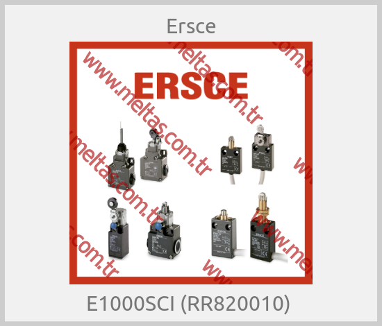 Ersce - E1000SCI (RR820010) 