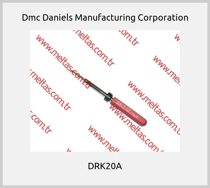Dmc Daniels Manufacturing Corporation - DRK20A