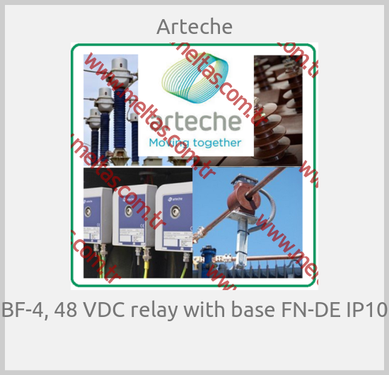 Arteche-BF-4, 48 VDC relay with base FN-DE IP10 
