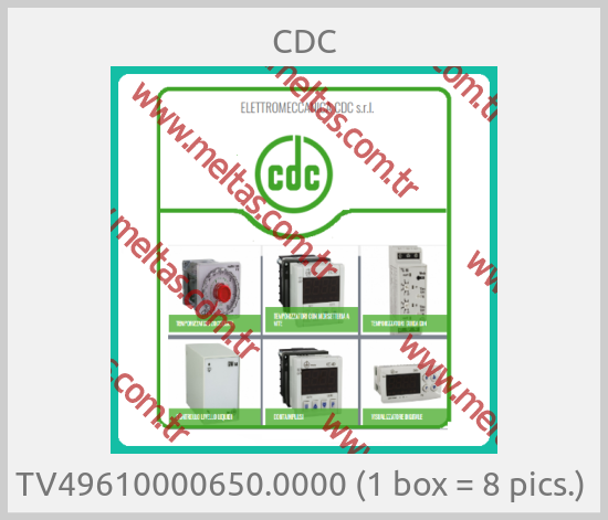 CDC - TV49610000650.0000 (1 box = 8 pics.) 
