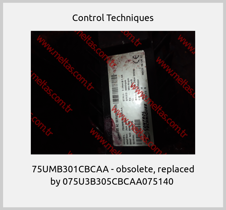 Control Techniques - 75UMB301CBCAA - obsolete, replaced by 075U3B305CBCAA075140 