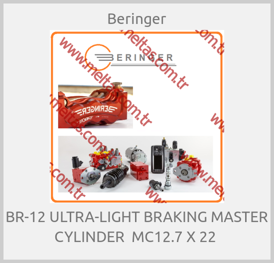 Beringer - BR-12 ULTRA-LIGHT BRAKING MASTER CYLINDER  MC12.7 X 22 