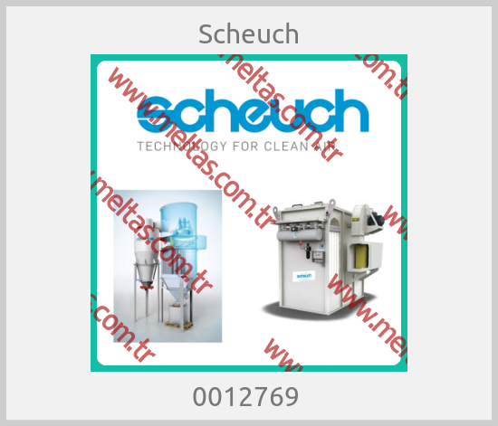 Scheuch - 0012769 