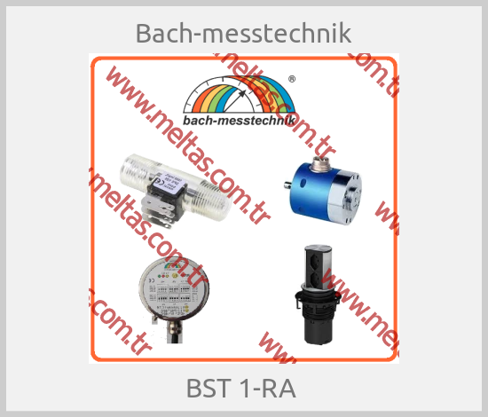 Bach-messtechnik - BST 1-RA 