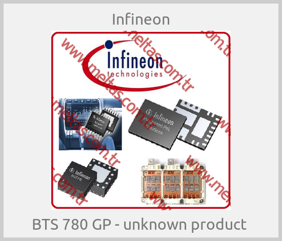 Infineon - BTS 780 GP - unknown product 