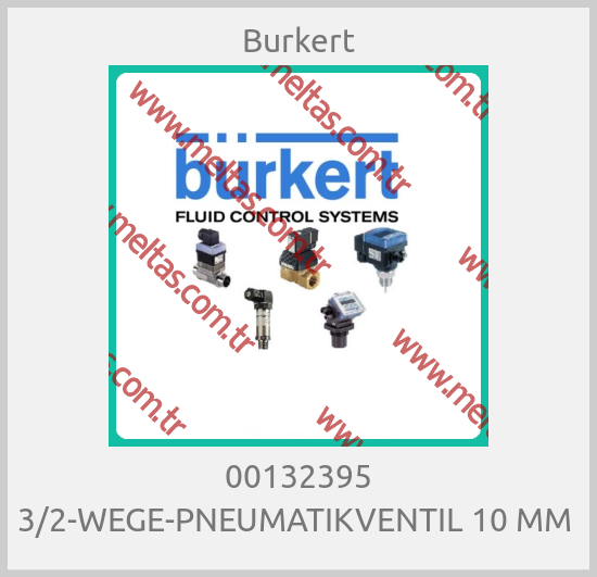 Burkert - 00132395 3/2-WEGE-PNEUMATIKVENTIL 10 MM 