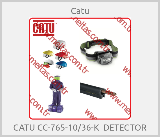 Catu-CATU CC-765-10/36-K  DETECTOR