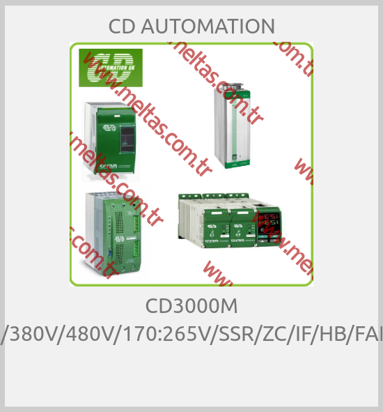 CD AUTOMATION-CD3000M 2PH/150A/380V/480V/170:265V/SSR/ZC/IF/HB/FAN110V/EM 