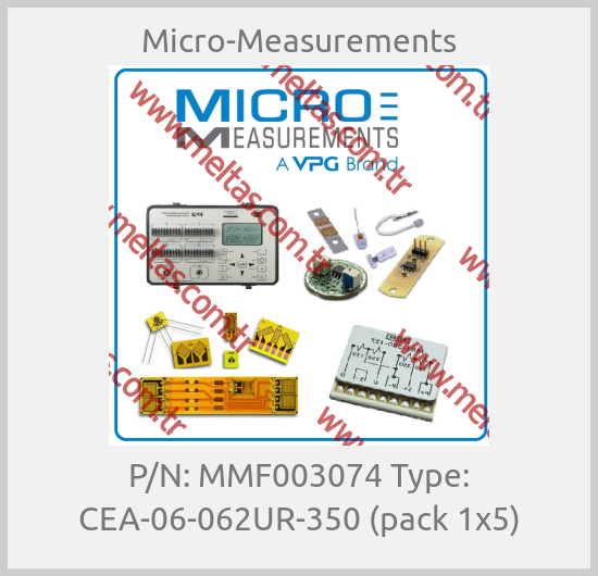 Micro-Measurements - P/N: MMF003074 Type: CEA-06-062UR-350 (pack 1x5)