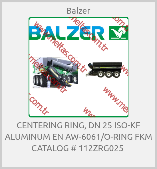 Balzer - CENTERING RING, DN 25 ISO-KF ALUMINUM EN AW-6061/O-RING FKM CATALOG # 112ZRG025 