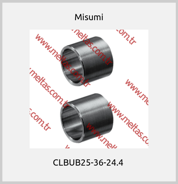 Misumi - CLBUB25-36-24.4 