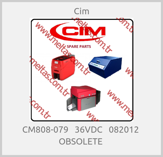 Cim - CM808-079   36VDC   082012  OBSOLETE 