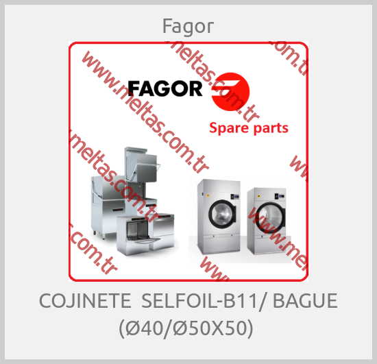 Fagor - COJINETE  SELFOIL-B11/ BAGUE (Ø40/Ø50X50) 