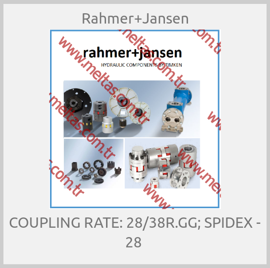 Rahmer+Jansen - COUPLING RATE: 28/38R.GG; SPIDEX - 28 